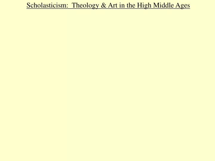 scholasticism theology art in the high middle ages