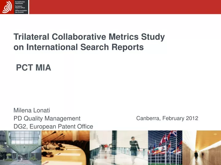 trilateral collaborative metrics study on international search reports pct mia