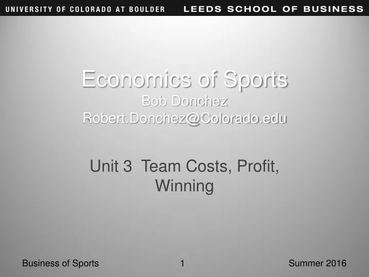 economics of sports bob donchez robert donchez@colorado edu