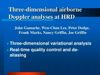 Three-dimensional airborne Doppler analyses at HRD