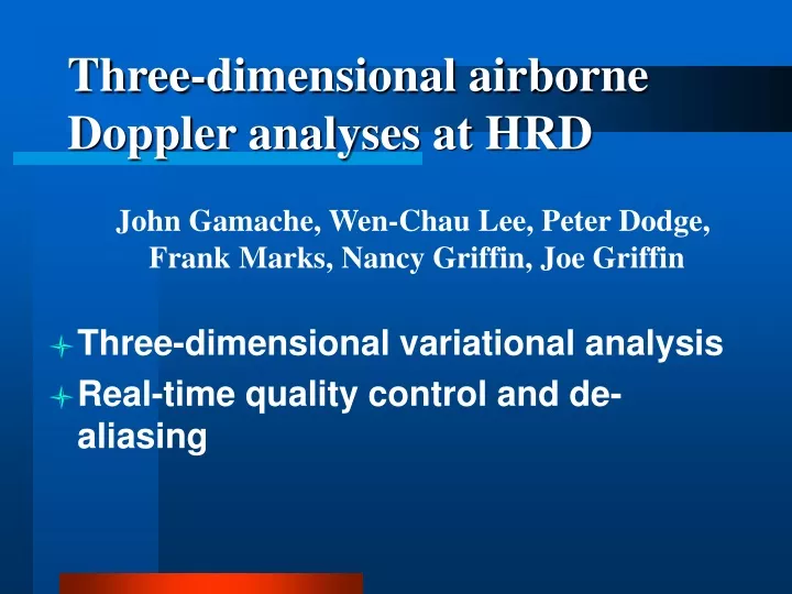 three dimensional airborne doppler analyses at hrd