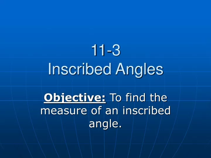 11 3 inscribed angles