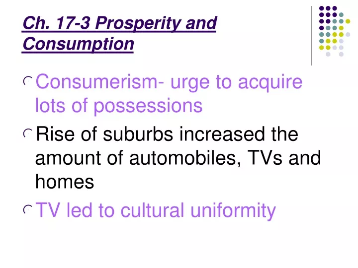 ch 17 3 prosperity and consumption