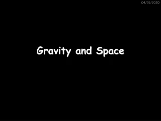 Gravity and Space