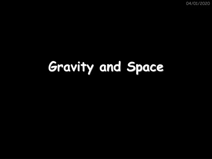 gravity and space