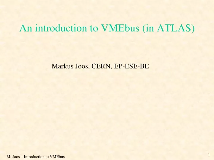 an introduction to vmebus in atlas