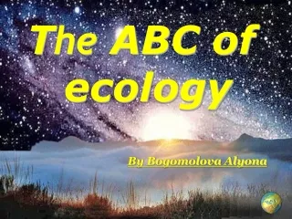 T he  ABC of  ecology