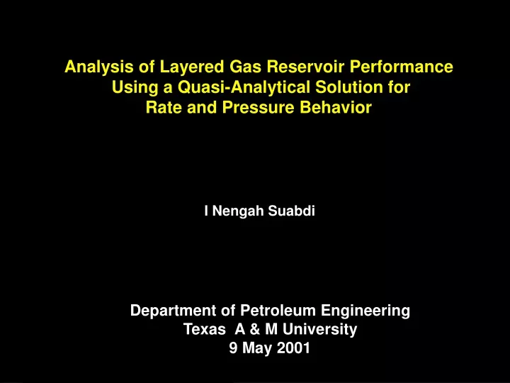 analysis of layered gas reservoir performance