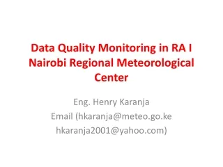 Data Quality Monitoring in RA I Nairobi Regional Meteorological Center