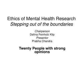 ethics of mental health research stepping out of the boundaries