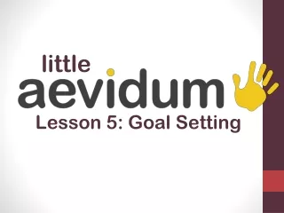 Lesson 5: Goal Setting