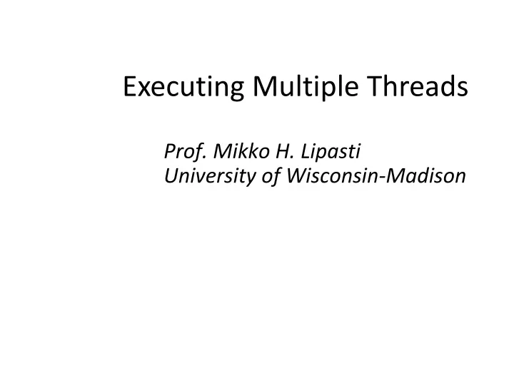 executing multiple threads
