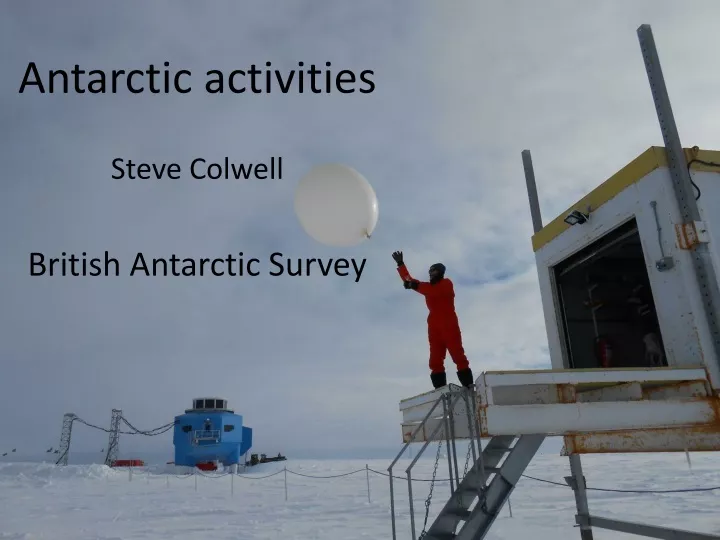 steve colwell british antarctic survey