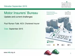 Motor Insurers’ Bureau Update and current challenges