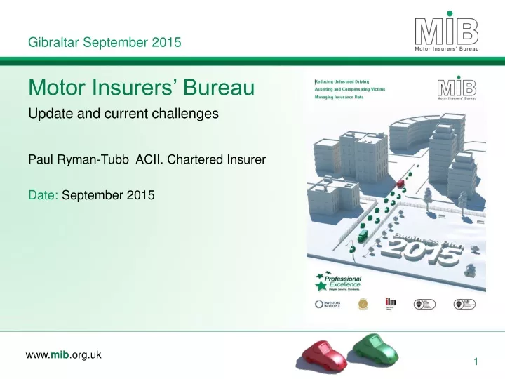 motor insurers bureau update and current challenges