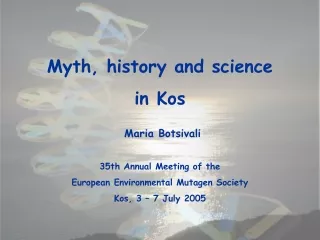 Myth, history and science  in Kos