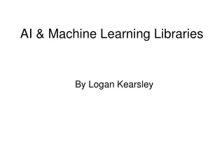 AI &amp; Machine Learning Libraries