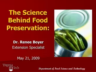 The Science Behind Food Preservation: