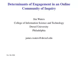 Determinants of Engagement in an Online Community of Inquiry