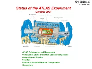 Status of the ATLAS Experiment  October 2001