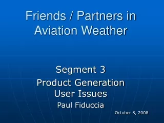 Friends / Partners in  Aviation Weather