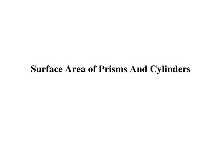 surface area of prisms and cylinders