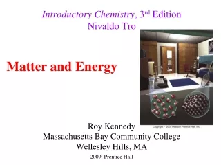 Introductory Chemistry , 3 rd  Edition Nivaldo Tro