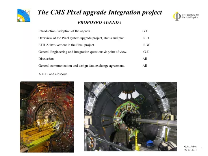 the cms pixel upgrade integration project proposed agenda