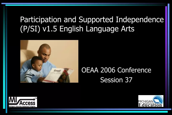 participation and supported independence p si v1 5 english language arts