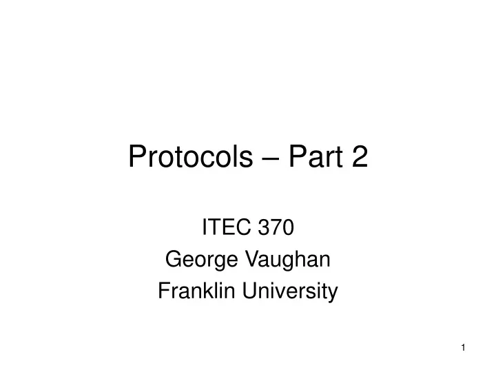 protocols part 2