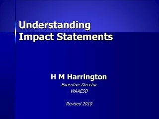 Understanding  Impact Statements