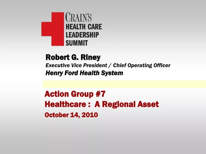 robert g riney executive vice president chief operating officer henry ford health system