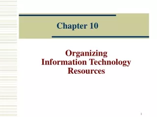 Organizing  Information Technology Resources