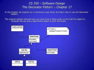 CS 350 – Software Design The Decorator Pattern – Chapter 17