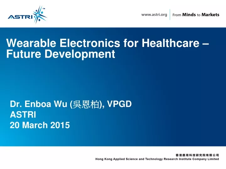 wearable electronics for healthcare future development