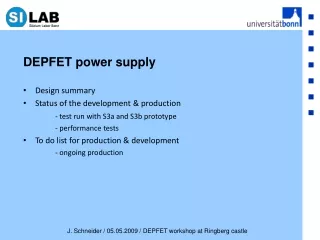 Design summary Status of the development &amp; production 	- test run with S3a and S3b prototype