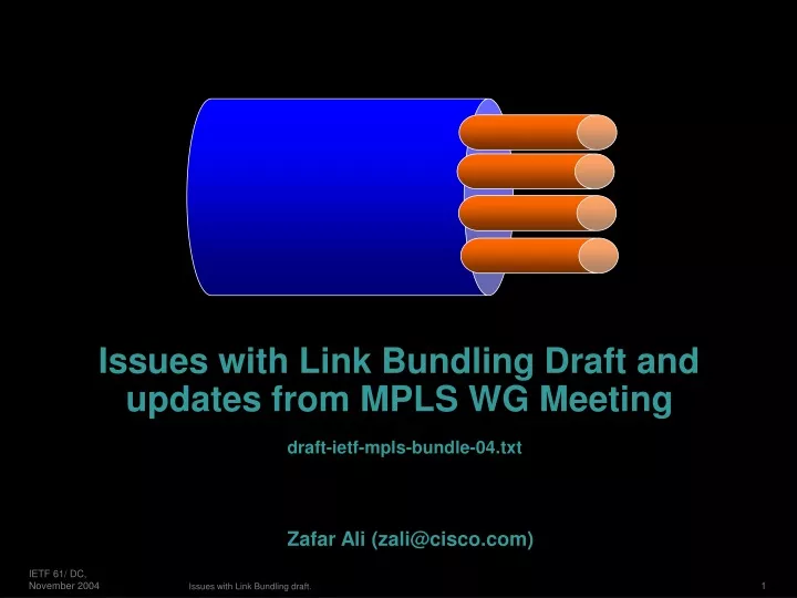 issues with link bundling draft and updates from mpls wg meeting draft ietf mpls bundle 04 txt