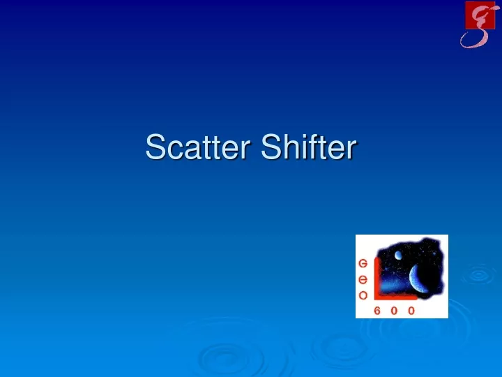 scatter shifter