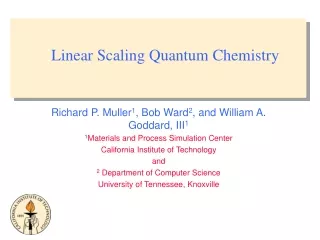 Linear Scaling Quantum Chemistry