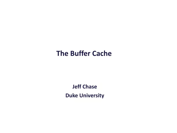 the buffer cache
