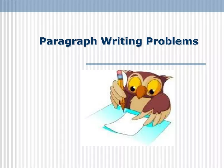 paragraph writing problems