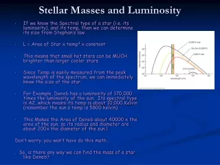 Stellar Masses and Luminosity