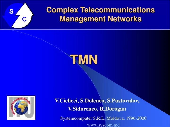 complex telecommunications management networks