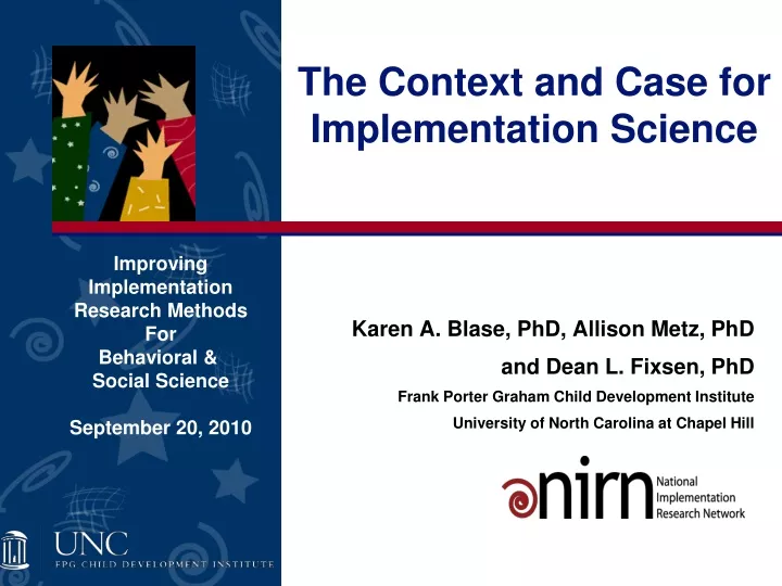 the context and case for implementation science