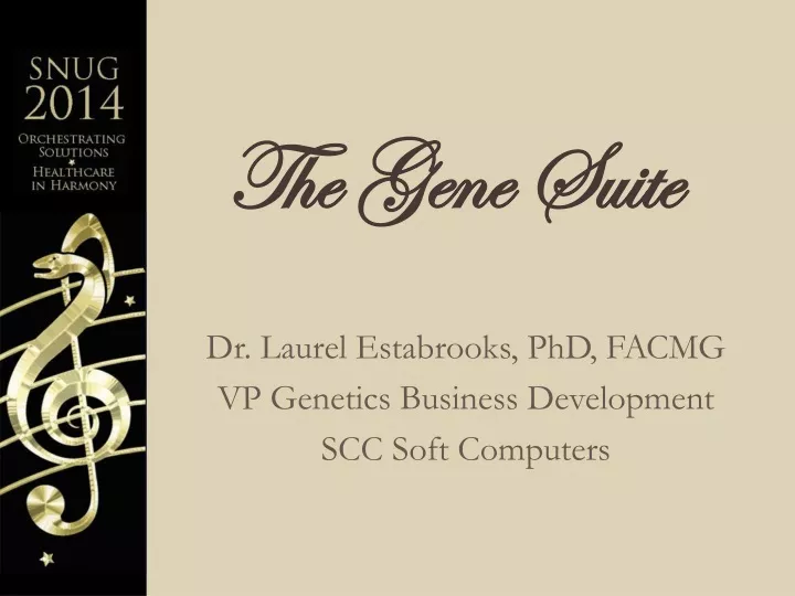 the gene suite