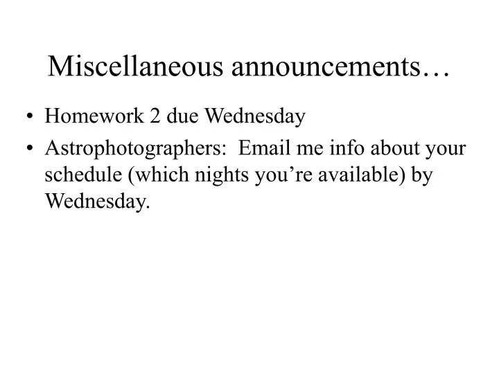 miscellaneous announcements