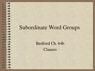Subordinate Word Groups
