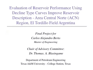Final Project for  Carlos Alejandro Berto Master of Engineering Chair of Advisory Committee :