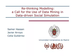 Re-thinking Modelling:  a Call for the Use of Data Mining in  Data-driven Social Simulation
