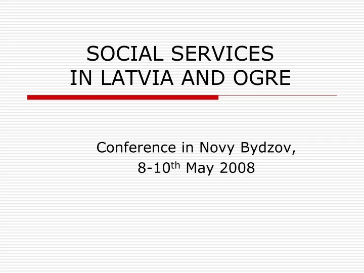 social services in latvia and ogre